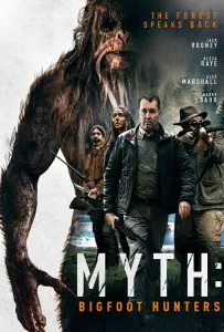Миф: Охотники на бигфута (фильм 2021)