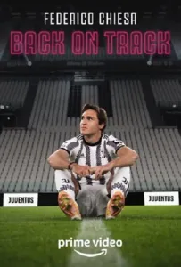 Federico Chiesa - Back on Track (фильм 2023)
