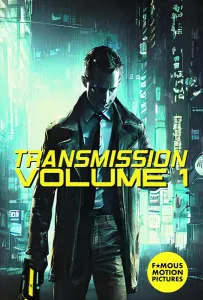 Трансмиссия: том. 1 (фильм 2023)