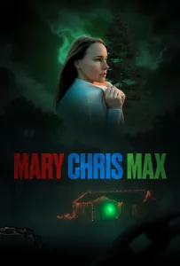 Мэри, Крис, Макс (фильм 2025)