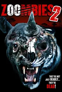 Зоозомби 2 (фильм 2019)